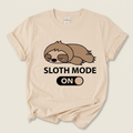 Sloth Mode On Graphic Tee | Sloth