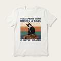 Time on Books Cats Never Wasted Tee | Funny Cat