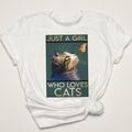 Just A Girl Who Loves Cats Graphic Tee | Funny Cat