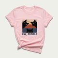 Ew People Graphic Tee | Funny Cat